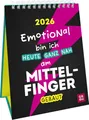 Produktbild: Wochenkalender 2026: Emotional bin ich heute ganz nah am Mittelfinger gebaut: Lustiger Sprüchekalender. Tischkalender zum Aufstellen im Hochformat