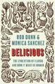 Produktbild: Monica Sanchez Rob Dunn Delicious (Gebundene Ausgabe) (US IMPORT)