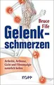 Produktbild: Gelenkschmerzen: Arthritis, Arthrose, Gicht und Fibr... | Buch | Zustand wie neu