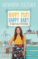 Produktbild: Happy Mum, Happy Baby: My adventures into mother by Giovanna Fletcher 1473651247