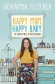 Produktbild: Giovanna Fletcher Happy Mum, Happy Baby (Taschenbuch) (US IMPORT)