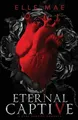 Produktbild: Mae Eternal Captive (Taschenbuch) (US IMPORT)
