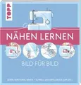 Produktbild: Nähen lernen Bild für Bild: Sehen, verstehen, nähen. Schnell und erfolgreic