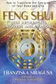 Produktbild: Feng Shui with Archangels, Unicorns, and Dragons: How to Transform the Energies of Your Home and Life