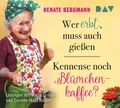 Produktbild: Renate Bergmann | Wer erbt, muss auch gießen / Kennense noch Blümchenkaffee?