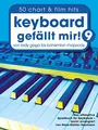 Produktbild: Keyboard gefällt mir! 9 - 50 Chart und Film Hits: Von Lady Gaga bis Bohemian Rhapsody (Piano gefällt mir!, Band 9)