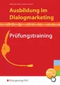 Produktbild: Ausbildung im Dialogmarketing: Prüfungstraining / Prüfungstraining: Schülerband