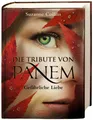 Produktbild: Die Tribute von Panem 2 Gefährliche Liebe von Suzanne Collins Hardcover Deutsch