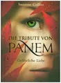 Produktbild: DIE TRIBUTE VON PANEM Band 2: gefährliche Liebe ►►►UNGELESEN ° gebundene Ausgabe