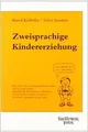 Produktbild: Zweisprachige Kindererziehung von Kielhöfer, Bernd, Jone... | Buch | Zustand gut