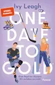 Produktbild: One Date to Gold: Erste Regel bei Olympia: Wir verlieben uns nicht | Fake Dating meets Olympia: Die unwiderstehliche Winterromance der Spiegel-Bestsellerautorin