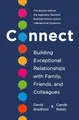 Produktbild: Connect: Building Exceptional Relationships With Family, Friends, and Colleagues