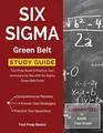 Produktbild: Six Sigma Green Belt Study Guide: Test Prep Book & Practice Test Questions for the ASQ Six Sigma Green Belt Exam