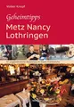 Produktbild: Geheimtipps - Metz Nancy Lothringen Volker Knopf
