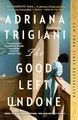 Produktbild: The Good Left Undone: A Novel