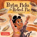 Produktbild: Peyton Picks the Perfect Pie: A Thanksgiving Celebration [Hardback]