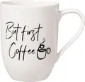 Produktbild: Villeroy & Boch Statement Becher  Kaffeebecher But first Coffee - 9669 -