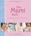 Produktbild: Das Mami Buch: Schwangerschaft, Geburt und die ze... | Buch | Zustand akzeptabel