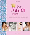 Produktbild: Das Mami Buch Katja Kessler