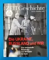 Produktbild: Die Zeit Geschichte Nr.3/2023 ... Die Ukraine, Russland und WIR ... NEU