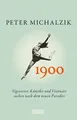 Produktbild: 1900: Vegetarier, Künstler und Visionäre suchen nach dem neuen Paradies