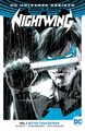 Produktbild: Nightwing Vol. 1: Better Than Batman (Rebirth) (Batman: Dc Universe Rebirth, Band 1)