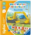 Produktbild: tiptoi® Mein Wörter-Bilderbuch Baustelle, Buch für Kinder ab 3 Jahre