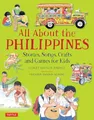 Produktbild: All about the Philippines: Stories, Songs, Crafts and More for Kids: Stories, Songs, Crafts and Games for Kids (All About...countries)