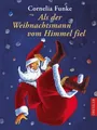 Produktbild: Als der Weihnachtsmann vom Himmel fiel | Funke, Cornelia | Gebunden