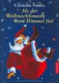 Produktbild: Als der Weihnachtsmann vom Himmel fiel von Funke, C... | Buch | Zustand sehr gut
