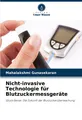 Produktbild: Nicht-invasive Technologie für Blutzuckermessgeräte Mahalakshmi Gunasekaran