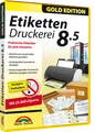 Produktbild: Etiketten Druckerei 8.5 Gold Edition - inkl. 25.000 Cliparts - Barcode - DVD-ROM