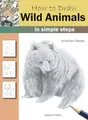 Produktbild: How to Draw Wild Animals in Simple Steps