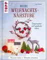 Produktbild: Meine Weihnachtsnähstube: Dekorationen und Geschenke nähen