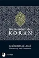 Produktbild: Die Botschaft des Koran: Übersetzung und Kommentar ... | Buch | Zustand sehr gut
