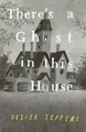 Produktbild: Oliver Jeffers ~ There's a Ghost in this House 9780008298357