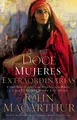 Produktbild: Doce mujeres extraordinarias: Cómo Dios formó a las mujeres de la Biblia y lo qué Él quiere hacer con usted