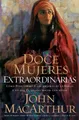 Produktbild: John F. MacArthur Doce mujeres extraordinarias (Taschenbuch) (US IMPORT)