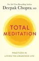 Produktbild: Total Meditation: Practices in Living the Awakened Life ... | Buch | Zustand gut