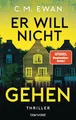 Produktbild: Er will nicht gehen: Thriller - Der neue packende... | Zustand sehr gut #176