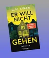 Produktbild: Er will nicht gehen C. M. Ewan