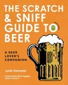 Produktbild: The Scratch & Sniff Guide to Beer: A Beer Lover's Companion – The Interactive Handbook to Aromas, Hops, and Malt by Master Cicerone Rich Higgins