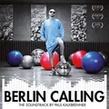 Produktbild: Berlin Calling - the Soundtrack [Vinyl LP]