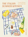 Produktbild: Cathy Whims The Italian Summer Kitchen (Gebundene Ausgabe) (US IMPORT)