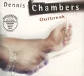 Produktbild: DENNIS CHAMBERS - OUTBREAK    CD NEU