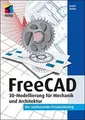 Produktbild: FreeCAD: Der praktische Einstieg in 3D-Modellierung... | Buch | Zustand sehr gut