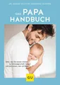 Produktbild: Das Papa-Handbuch Alles, was Sie wissen müssen zu Schwangerschaft, Geburt und...
