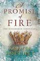 Produktbild: A Promise of Fire: The Kingmaker Trilogy 1