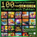 Produktbild: 100 Malen Nach Zahlen für Senioren: Mystery Mosaiken: Entspannendes Malbuch für Erwachsene mit faszinierenden versteckten Motiven – Anti-Stress ... Papier (malen nach zahlen erwachsene, Band 2)