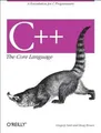 Produktbild: C++ the Core Language (Nutshell Handbooks) von Satir, Gr... | Buch | Zustand gut